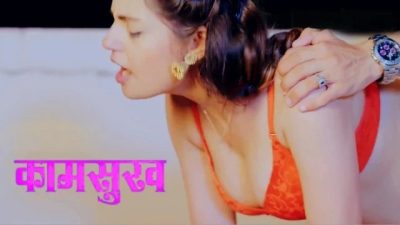 Kaam Sukh E12 2025 Hindi Hot Web Series – Lookentertainment